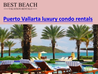 Puerto Vallarta luxury condo rentals