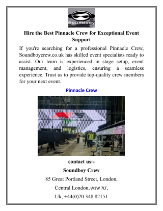 Hire the Best Pinnacle Crew for Exceptional Event Support