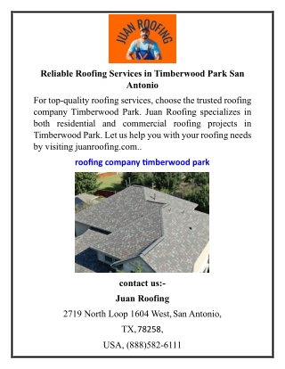 Reliable Roofing Services in Timberwood Park San Antonio