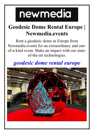 Geodesic Dome Rental Europe | Newmedia.events