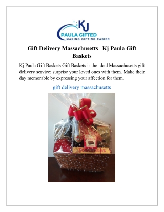 Gift Delivery Massachusetts | Kj Paula Gift Baskets
