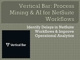 Identify Delays in NetSuite Workflows with Process Intelligence