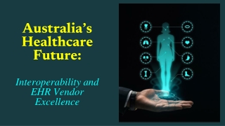 EHR Innovation and User Satisfaction at the Core of Australia’s Digital Health 2025
