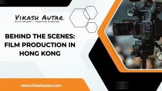 Behind the Scenes Film Production in Hong Kong