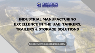 Industrial Manufacturing Excellence in the UAE: Tankers, Trailers & Storage Solu