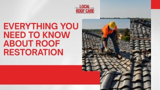 Everything You Need To Know About Roof Restoration
