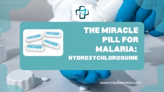 Hydroxychloroquine: The Magical Drug for Healing and Hope