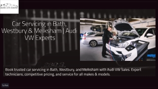 Car Servicing in Bath, Westbury & Melksham  Audi VW Experts