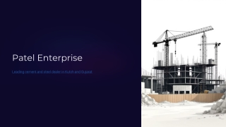 Patel Enterprise | Cement & Steel Dealer in Bhuj, Gujarat