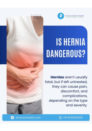 A hernia might not seem serious at first, but ignoring it can lead to pain_Dr Manas _Proctologist in Bangalore
