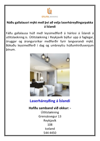 Náðu gallalausri mýkt með því að velja laserháreyðingarpakka á Íslandi