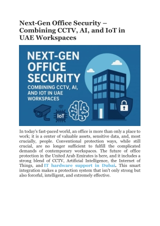 Next-Gen Office Security – Combining CCTV, AI, and IoT in UAE Workspaces