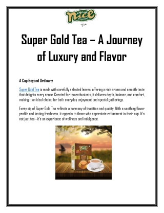 Super Gold Tea – A Journey of Luxury and Flavor