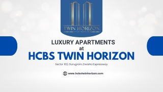 Luxury Apartments at HCBS Twin Horizon, Sector 102, Gurugram
