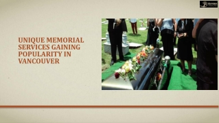 Unique Memorial Services Gaining Popularity in Vancouver