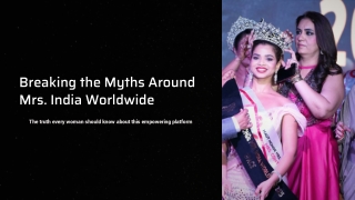 Breaking the Myths Around Haut Monde Mrs. India Worldwide: The Truth Every Woman