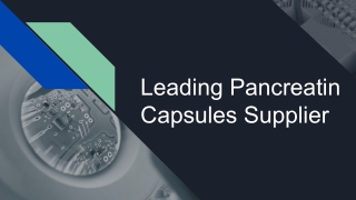 PDF Pancreatin Capsules Supplier