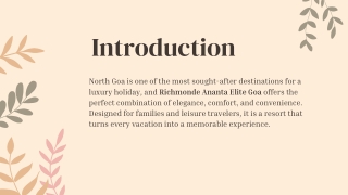 Stay at luxury resorts in North Goa at  Richmonde Ananta Elite Goa