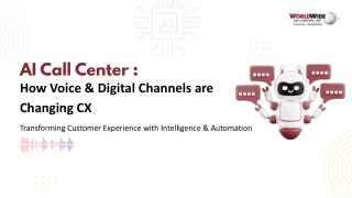 AI call center How voice and digital channels are changing CX