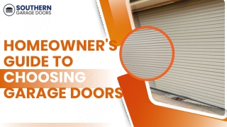 Homeowner's Guide to Choosing Garage Doors