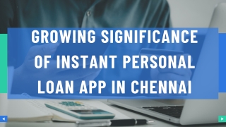 Growing Significance of Instant Personal Loan App in Chennai