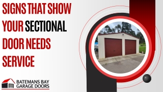 Signs That Show Your Sectional Door Needs Service