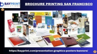 Bay Print Solutions For Most Visually Appealing Brochure Printing San Francisco