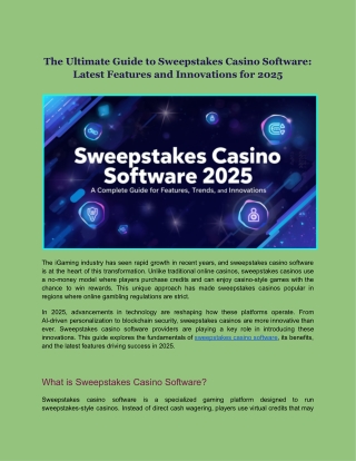 The Ultimate Guide to Sweepstakes Casino Software_ Latest Features and Innovations for 2025