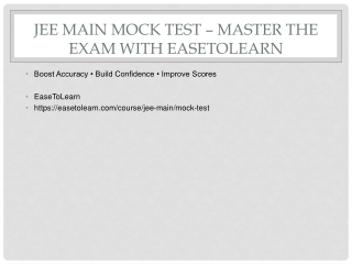 Strengthen Your Exam Strategy with JEE Main Mock Test on EaseToLearn