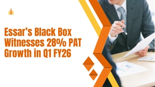 Essar’s Black Box Witnesses 28% PAT Growth in Q1 FY26