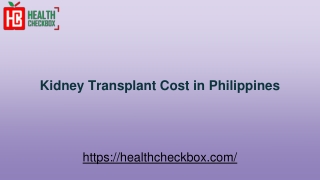 Kidney Transplant Cost in Philippines