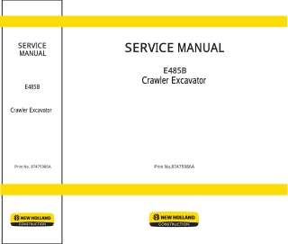 New Holland E485B Crawler Excavator Service Repair Manual Instant Download