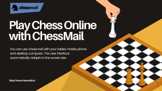 Play Chess Online Anytime with ChessMail – Your Global Chess Community