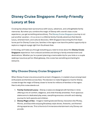 Disney Cruise Singapore Family-Friendly Luxury at Sea