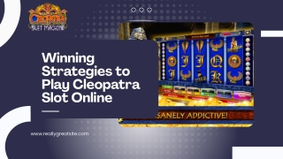 Winning Strategies to Play Cleopatra Slot Online