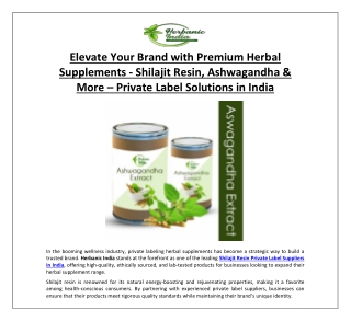Elevate Your Brand with Premium Herbal Supplements - Shilajit Resin, Ashwagandha