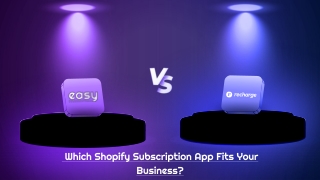 Easy Subscriptions vs. Recharge: Which Subscription App Fits Your Business?