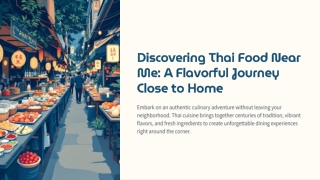 Thai Food Near Me – Savor Authentic Flavors