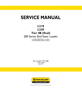 New Holland L218 Tier 4B (final) Skid Steer Loader Service Repair Manual Instant Download PIN NEM476231 and above