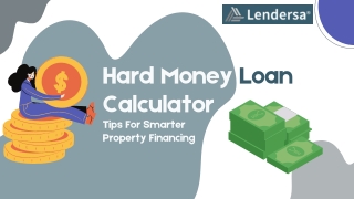 Hard Money Loan Calculator Tips For Smarter Property Financing