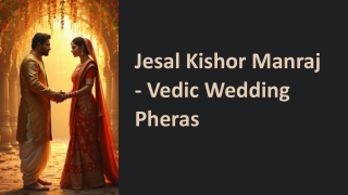 Vedic Wedding Pheras Near Me | Authentic Vedic Rituals by Jesal Manraja