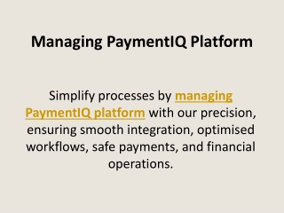 Managing PaymentIQ Platform