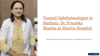 Trusted Ophthalmologist in Mathura- Dr. Priyanka Sharma at Sharma Hospital