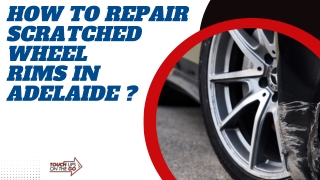 how to repair scratched wheel rims in Adelaide?