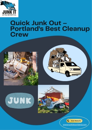 Quick Junk Out – Portland’s Best Cleanup Crew