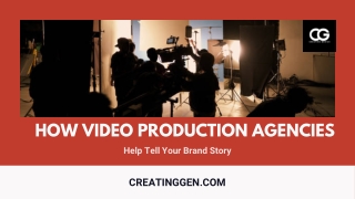 How Video Production Agencies Help Tell Your Brand Story