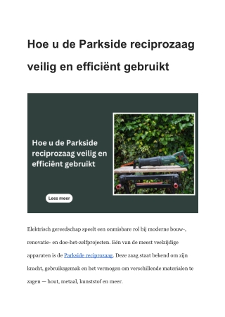 Hoe u de Parkside reciprozaag veilig en efficiënt gebruikt