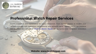 Professional-Watch-Repair-Services JJ Watch Repair