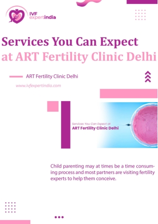Services You Can Expect at ART Fertility Clinic Delhi