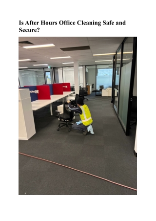 Is After Hours Office Cleaning Safe and Secure